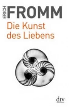 Die Kunst Des Liebens by Erich Fromm Paperback