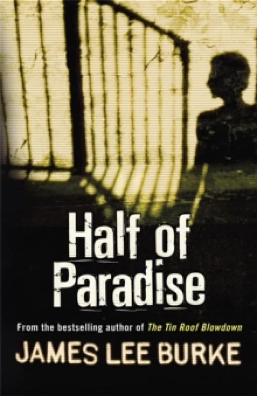 Half of Paradise. Paperback. By James Lee Burke Books