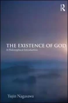 The existence of God by Yujin Nagasawa