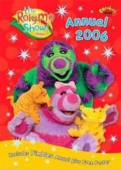 2006 Roly Mo Show Annual by Bbc Hardback