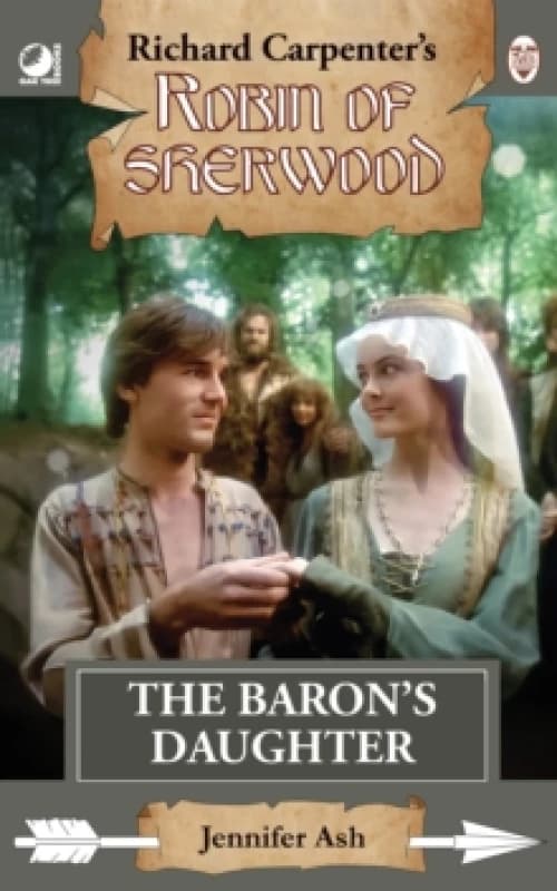 Robin of Sherwood - The Baron's Daughter. Paperback. By Jennifer Ash Books