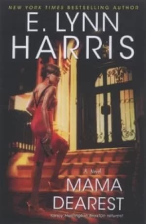Mama dearest by E. Lynn Harris