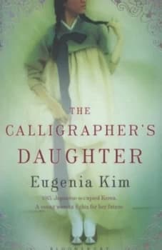The Calligraphers Daughter by Eugenia Kim Paperback