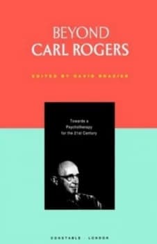 Beyond Carl Rogers by David Brazier Paperback