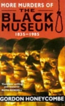 More Murders of the Black Museum by Gordon Honeycombe Paperback