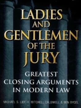 Ladies and Gentlemen of the Jury by B Bycel M Lief H Caldwell Hardback