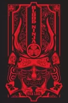 Blood Ninja by Nick Lake