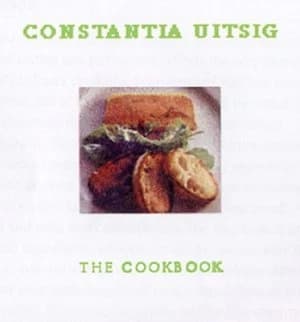 Constantia Uitsig Cookbook by Gail Jennings Hardback