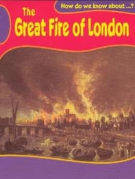 How Do We Know about the Great Fire of London by Deborah Fox Book