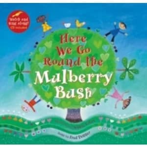 Here We Go Round the Mulberry Bush