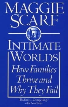 Intimate Worlds by Maggie Scarf Paperback