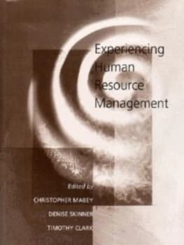 Experiencing Human Resource Management by Christopher Mabey Book