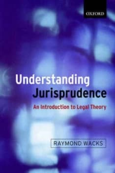 Understanding Jurisprudence by Raymond Wacks Paperback
