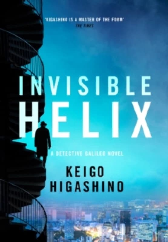 Invisible Helix : A new Detective Galileo from the author of the bestselling The Devotion of Suspect X Paperback / softback