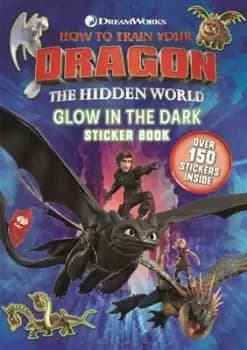 How to Train Your Dragon The Hidden World: Glow in the Dark Sticker Book - Dreamworks - Paperback - Used