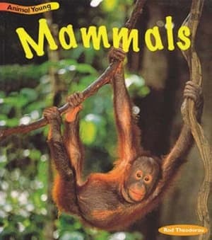Mammals by Rod Theodorou Book