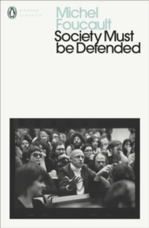 Society Must Be Defended : Lectures at the College de France, 1975-76 Paperback / softback