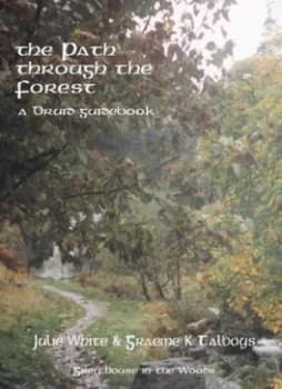 The Path through the Forest by Julie White and Graeme K Talboys Book