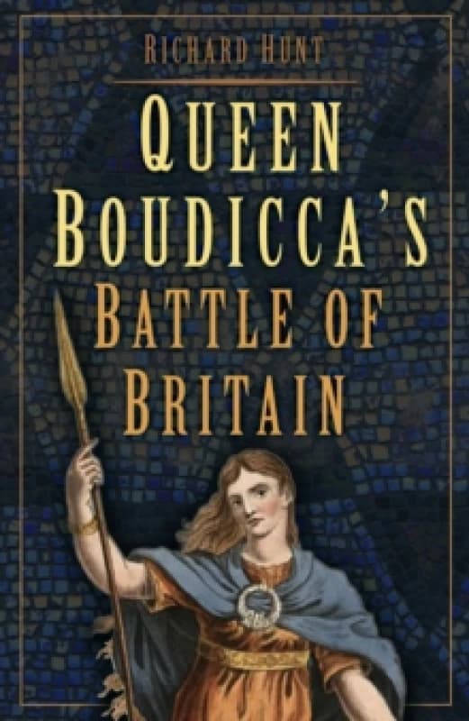 Queen Boudicca's Battle of Britain Paperback / softback