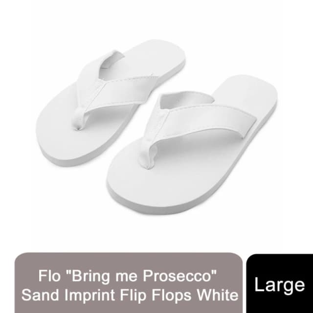Flo Flo "Bring me Prosecco" Sand Imprint Flip Flops - White, Large