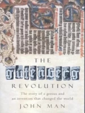 The Gutenberg revolution by John Man