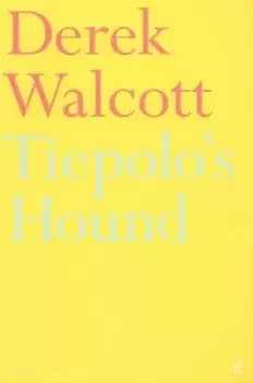 Tiepolos hound by Derek Walcott