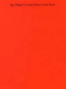 sergeant Peppers Lonely Hearts Club Band the Beatles. Paperback