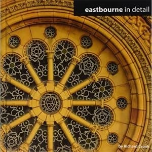 Eastbourne in Detail Hardback 2015