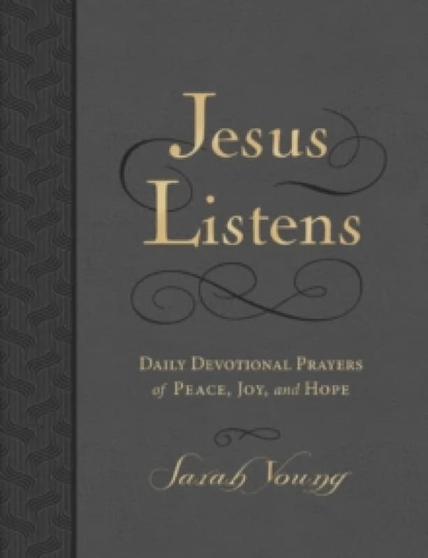 Jesus Listens, Large Text Leathersoft, Charcoal, with Full Scriptures : Daily Devotional Prayers of Peace, Joy, and Hope (A 365-Day Prayer Book) Leath