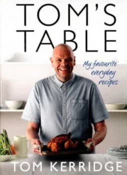 Toms Table by Tom Kerridge Hardback