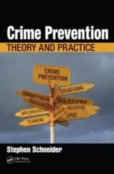 Crime Prevention by Stephen Schneider Hardback