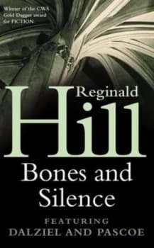 Bones and Silence by Reginald Hill Paperback