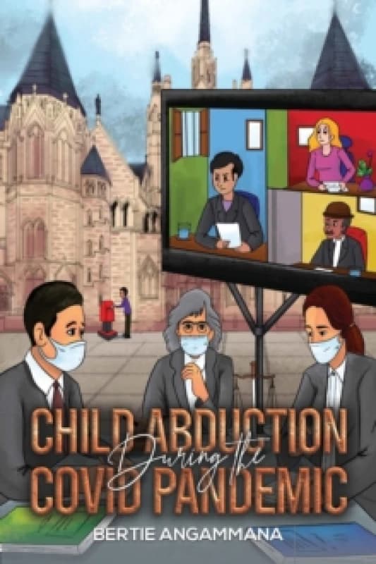 Child Abduction During the Covid Pandemic. Paperback. By Bertie Angammana Books
