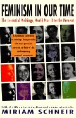 feminism in our time the essential writings world war ii to the present