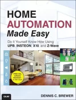 Home automation made easy by Dennis C Brewer