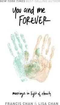 You and Me Forever by Francis Chan