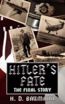 Hitlers Fate by Hans D Baumann Paperback