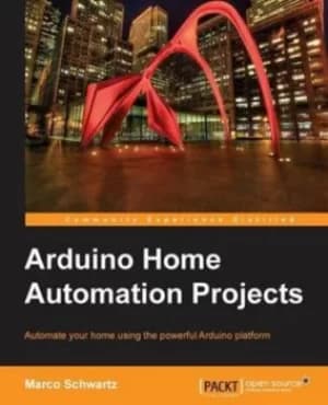 Arduino Home Automation by Marco Schwartz