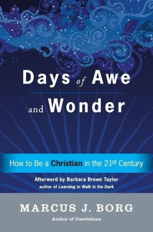 Days of Awe and Wonder. Paperback. By Marcus J Borg Books