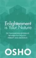 enlightenment is your nature the fundamental difference between psychology
