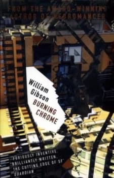Burning Chrome by William Gibson Book