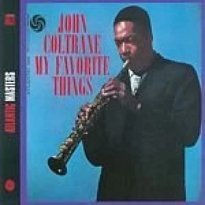 My Favourite Things by John Coltrane CD Album