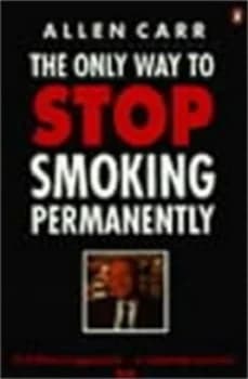 The Only Way to Stop Smoking Permanently by Allen Carr Paperback