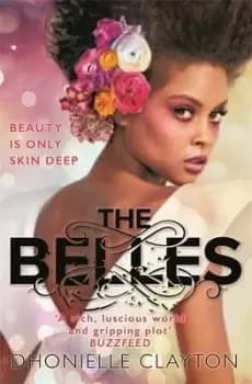 The Belles by Dhonielle Clayton
