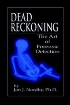 Dead Reckoning by Jon J. Nordby Ph.D. Paperback
