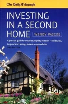 Investing in a Second Home by Wendy Pascoe Paperback
