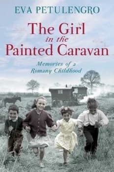 The Girl in the Painted Caravan by Eva Petulengro Paperback