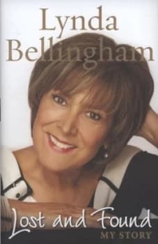 Lost and Found by Lynda Bellingham Hardback