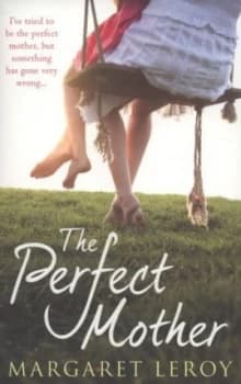 The Perfect Mother by Margaret Leroy Paperback