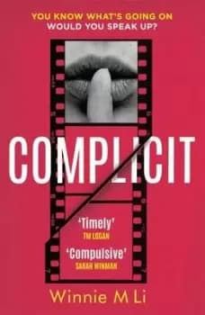 Complicit - Winnie M. Li - Hardback - Used